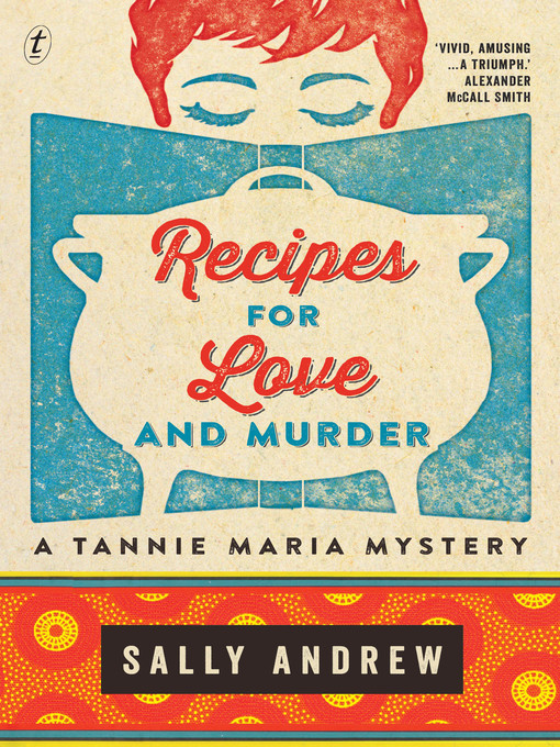 Title details for Recipes for Love and Murder by Sally Andrew - Available